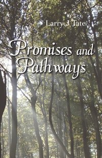 bokomslag Promises and Pathways - Finding Your Way to God's Promised Gifts