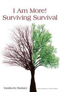 bokomslag &quot;I Am More!&quot; - Surviving Survival
