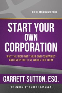 bokomslag Start Your Own Corporation