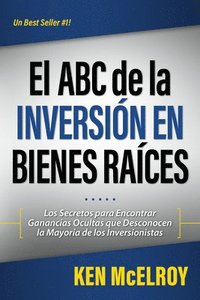 bokomslag El ABC de la Inversion en Bienes Raices