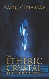 bokomslag The Etheric Crystal