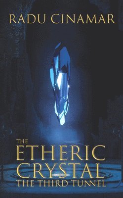The Etheric Crystal 1