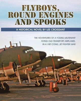 Flyboys, Round Engines and Spooks 1