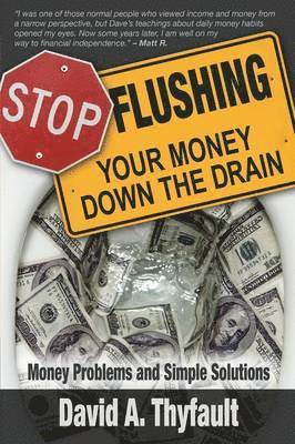 bokomslag Stop Flushing Your Money Down the Drain