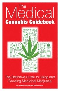 bokomslag The Medical Cannabis Guidebook