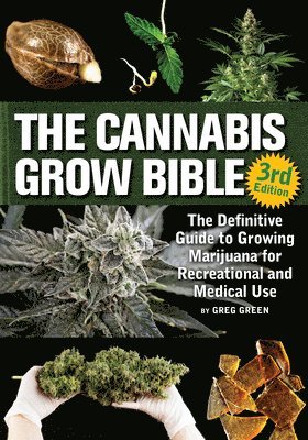 bokomslag The Cannabis Grow Bible