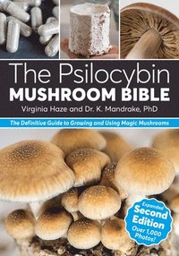 bokomslag The Psilocybin Mushroom Bible