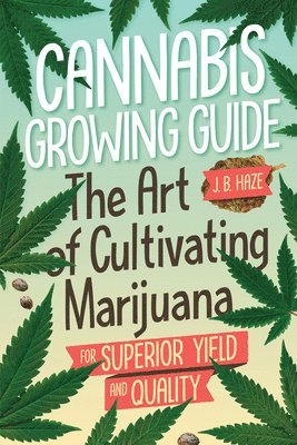 Cannabis Growing Guide 1