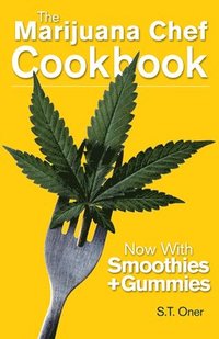 bokomslag The Marijuana Chef Cookbook