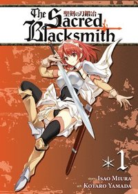 bokomslag The Sacred Blacksmith Vol. 1