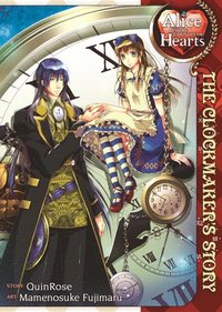 bokomslag Alice in the Country of Hearts: The Clockmaker's Story