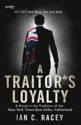 A Traitor's Loyalty 1