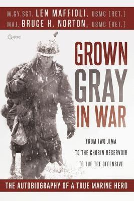 bokomslag Grown Gray in War