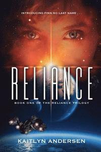 bokomslag Reliance: Book One of the Reliance Trilogy