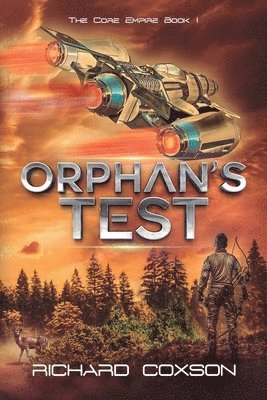 bokomslag Orphan's Test: The Core Empire Book I