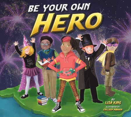 Be Your Own Hero 1