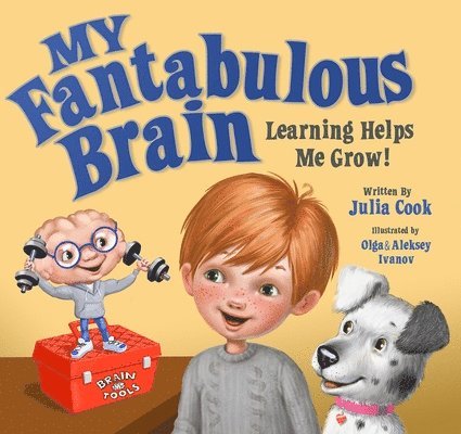 My Fantabulous Brain: Learning Helps Me Grow! 1