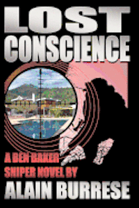 bokomslag Lost Conscience: A Ben Baker Sniper Novel