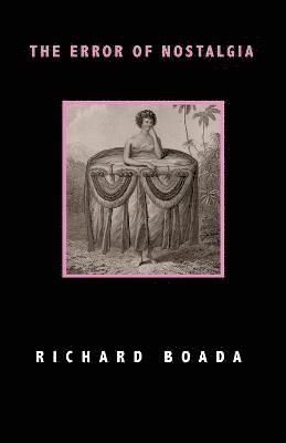 Richard Boada - Error of Nostalgia, Häftad