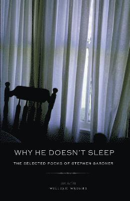 Stephen Gardner, William Wright - Why He Doesn't Sleep, Häftad