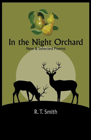 R. T. Smith - In the Night Orchard, Häftad