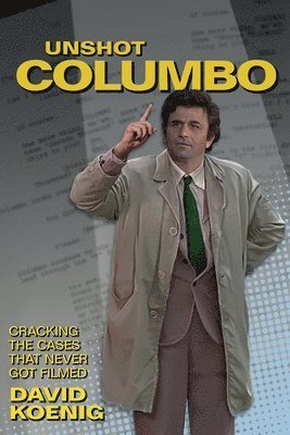 David Koenig - Unshot Columbo, Häftad
