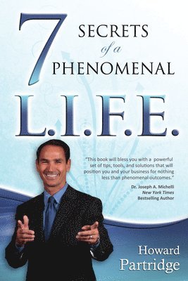 7 Secrets Of A Phenomenal L.I.F.E. 1