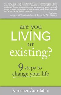 bokomslag Are You Living Or Existing?