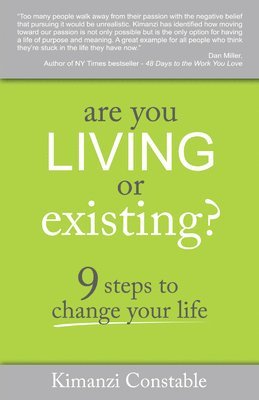 Are You Living Or Existing? 1