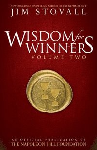 bokomslag Wisdom for Winners Volume Two: An Official Publication of the Napoleon Hill Foundation(r)