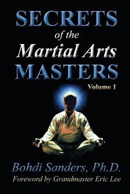 Secrets of the Martial Arts Masters 1