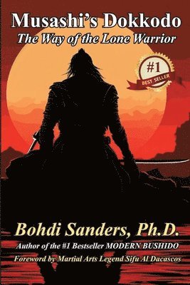 Bohdi Sanders, Bohdi Sanders Ph.D. - Musashi's Dokkodo, Häftad