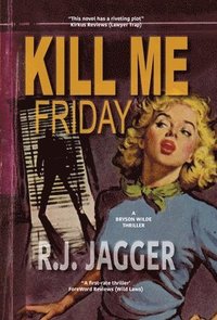 bokomslag Kill Me Friday