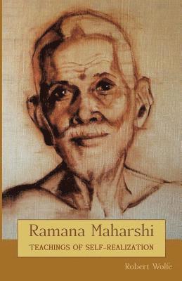 Ramana Maharshi: Teachings of Self-Realization 1