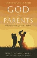bokomslag Conversations with God for Parents