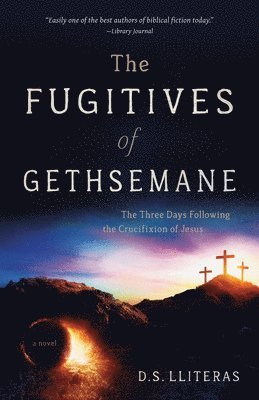 bokomslag Fugitives of Gethsemane