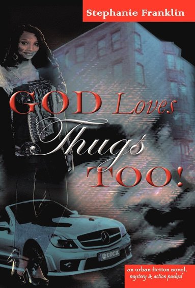 bokomslag God Loves Thugs Too!
