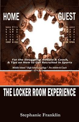 Stephanie Franklin - Locker Room Experience, Häftad