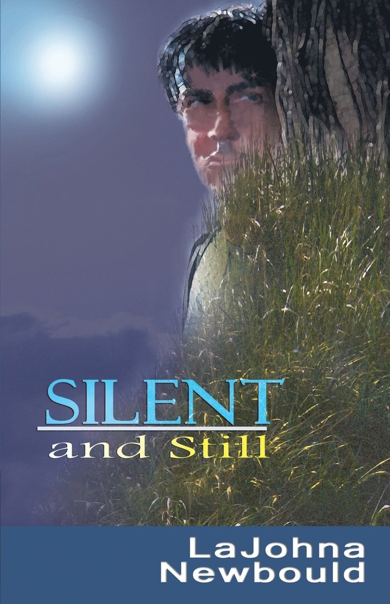 Silent and Still