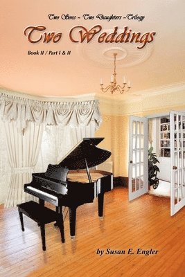 Susan E. Engler, Susan E Engler - Two Weddings (Two Sons - Two Daughters - Trilogy - Book 2), Häftad