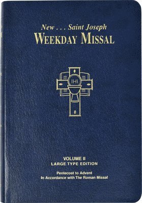 Catholic Book Publishing & Icel - St. Joseph Weekday Missal, Volume II (Large Type Edition), Inbunden