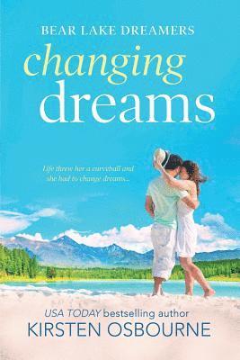 Changing Dreams 1