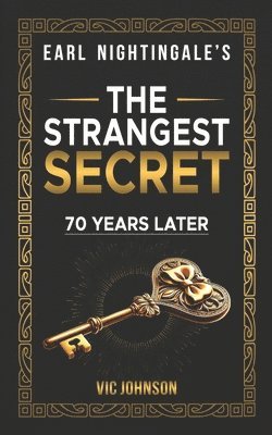 bokomslag Earl Nightingale's The Strangest Secret