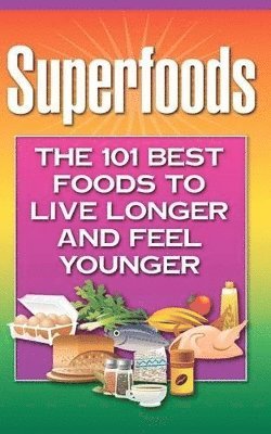 Health Research Staff - Superfoods, Häftad