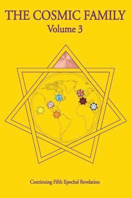Van - Gabriel of Urantia - Taliasvan, Van - Gabriel of Urantia - TaliasVan, van - Gabriel of Urantia - TaliasVan - Cosmic Family, Volume 3, Häftad