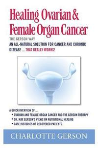 bokomslag Healing Ovarian & Female Organ Cancer