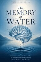 Michel Schiff - Memory of Water, Häftad
