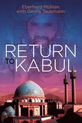 bokomslag Return To Kabul