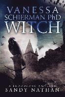 bokomslag Vanessa Schierman PhD WITCH: A Bloodsong Novella