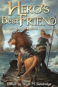 bokomslag Hero's Best Friend: An Anthology of Animal Companions